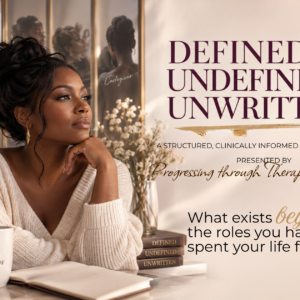 DEFINED, UNDEFINED, & UNWRITTEN™ - Women Veterans Intensive